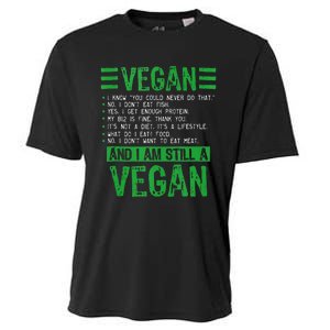 Funny I Am Still A Vegan Vegetarian Healthy Love Haters Cooling Performance Crew T-Shirt