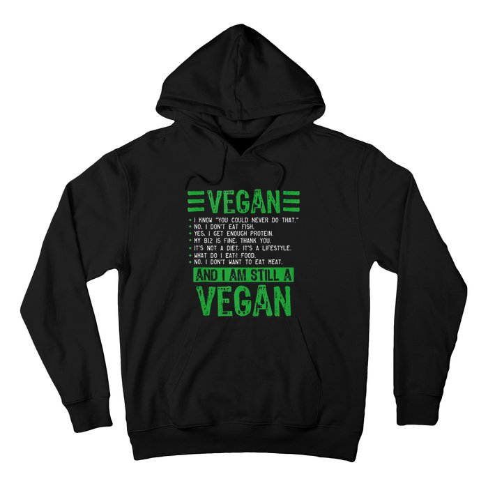 Funny I Am Still A Vegan Vegetarian Healthy Love Haters Hoodie