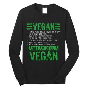 Funny I Am Still A Vegan Vegetarian Healthy Love Haters Long Sleeve Shirt