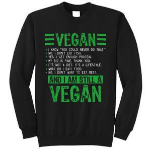 Funny I Am Still A Vegan Vegetarian Healthy Love Haters Sweatshirt