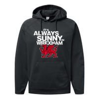 Funny It's Always Sunny in Wrexham Wales Dragon  Performance Fleece Hoodie