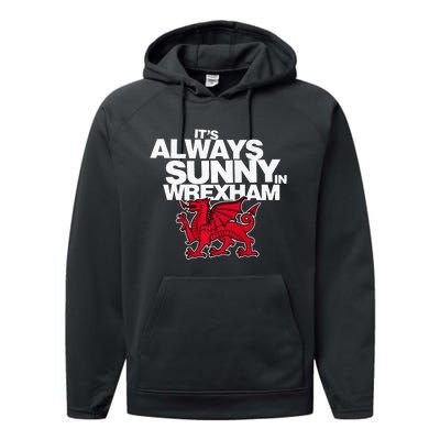 Funny It's Always Sunny in Wrexham Wales Dragon  Performance Fleece Hoodie