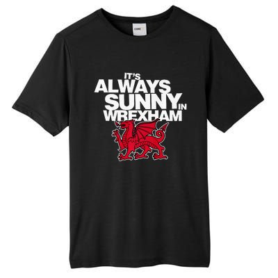 Funny It's Always Sunny in Wrexham Wales Dragon  Tall Fusion ChromaSoft Performance T-Shirt