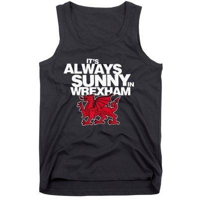 Funny It's Always Sunny in Wrexham Wales Dragon  Tank Top