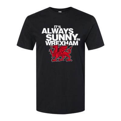 Funny It's Always Sunny in Wrexham Wales Dragon  Softstyle CVC T-Shirt