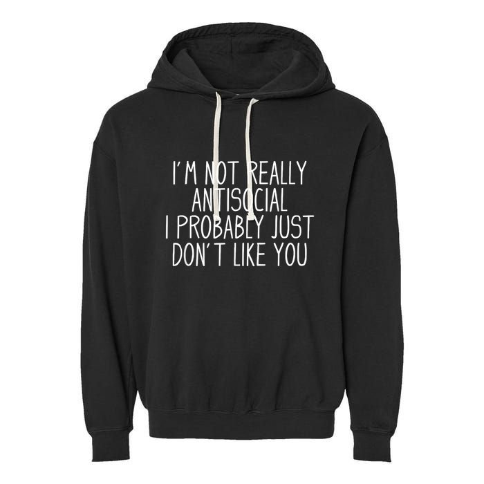 Funny Introvert Antisocial Garment-Dyed Fleece Hoodie