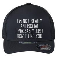 Funny Introvert Antisocial Flexfit Unipanel Trucker Cap