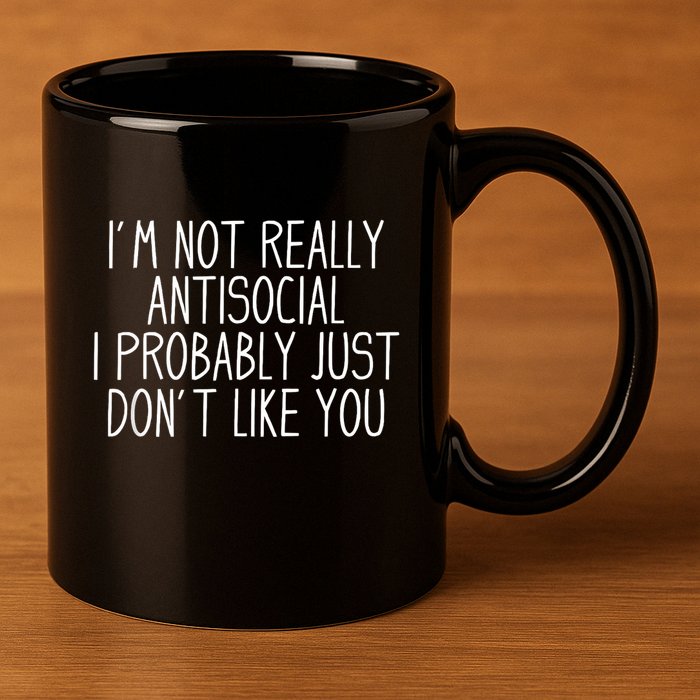 Funny Introvert Antisocial 11oz C Handle Ceramic Mug