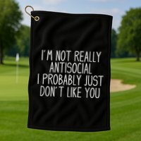 Funny Introvert Antisocial Golf Towel
