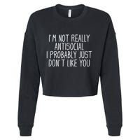 Funny Introvert Antisocial Cropped Pullover Crew