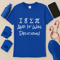 Funny I Ate Some Pie And It Was Delicious I 8 Sum Pi Day Gift T-Shirt