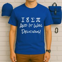 Funny I Ate Some Pie And It Was Delicious I 8 Sum Pi Day Gift T-Shirt