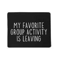 Funny Introvert Antisocial Sarcastic Humorous Mousepad
