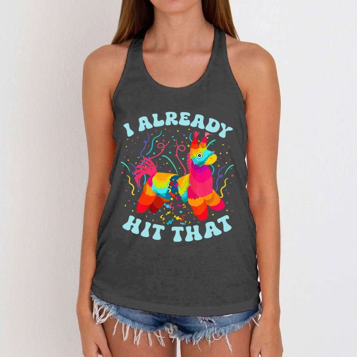 Funny I Already Hit That Pinata Mexico Cinco De Mayo Gift Women's Knotted Racerback Tank