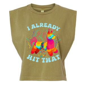 Funny I Already Hit That Pinata Mexico Cinco De Mayo Gift Garment-Dyed Women's Muscle Tee