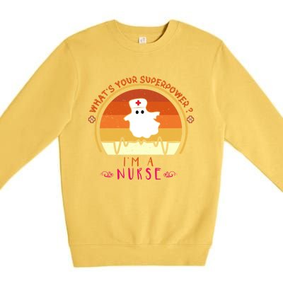 Funny Im A Nurse Whats Your Superpower ? Retro Vintage Cute Gift Premium Crewneck Sweatshirt