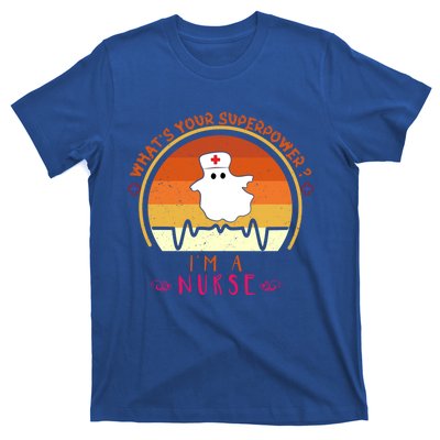 Funny Im A Nurse Whats Your Superpower ? Retro Vintage Cute Gift T-Shirt