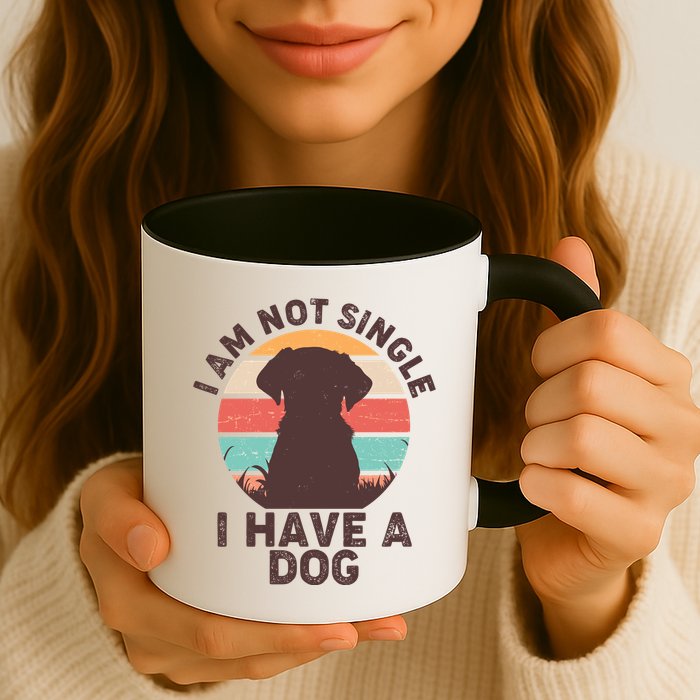 Funny I Am Not Single I Have A Dog Mug