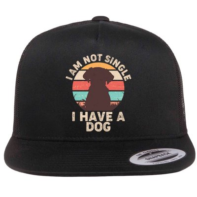 Funny I Am Not Single I Have A Dog Flatbill Hat