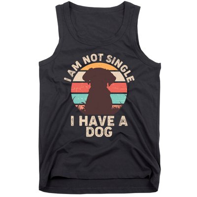 Funny I Am Not Single I Have A Dog Tank Top