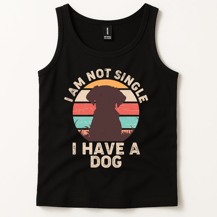 Funny I Am Not Single I Have A Dog Tank Top