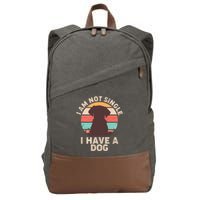 Funny I Am Not Single I Have A Dog Cotton Canvas Backpack