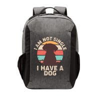 Funny I Am Not Single I Have A Dog Vector Backpack