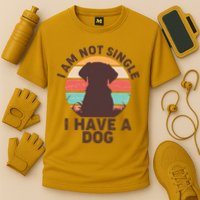 Funny I Am Not Single I Have A Dog Performance Shirt