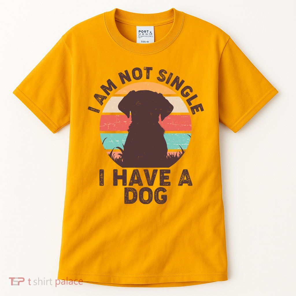 Funny I Am Not Single I Have A Dog Tall T-Shirt