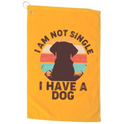 Funny I Am Not Single I Have A Dog Golf Towel