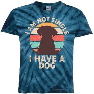 Funny I Am Not Single I Have A Dog Kids Tie-Dye T-Shirt