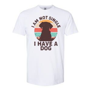 Funny I Am Not Single I Have A Dog Softstyle CVC T-Shirt