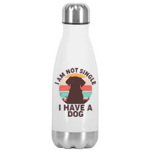 Funny I Am Not Single I Have A Dog Stainless Steel Insulated Water Bottle