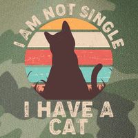 Funny I Am Not Single I Have A Cat Legacy Tie Dye Trucker Hat