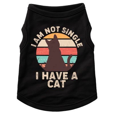 Funny I Am Not Single I Have A Cat Doggie Tank