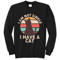 Funny I Am Not Single I Have A Cat Sweatshirt