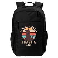 Funny I Am Not Single I Have A Cat Backpack