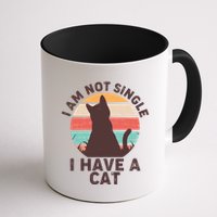 Funny I Am Not Single I Have A Cat Mug