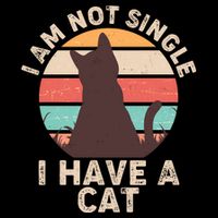 Funny I Am Not Single I Have A Cat Flat Bill Trucker Hat