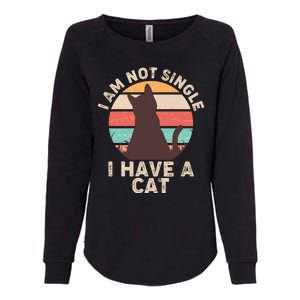 Funny I Am Not Single I Have A Cat Womens California Wash Sweatshirt