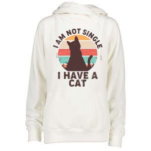 Funny I Am Not Single I Have A Cat Womens Funnel Neck Pullover Hood