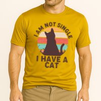 Funny I Am Not Single I Have A Cat Performance Shirt