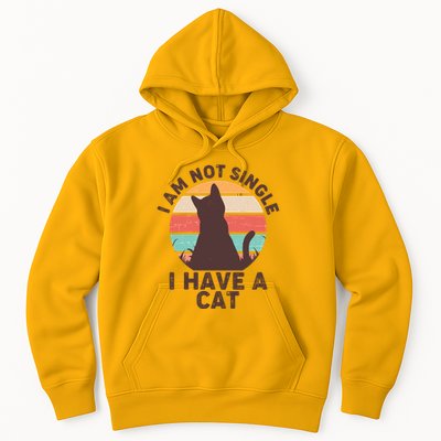 Funny I Am Not Single I Have A Cat Hoodie