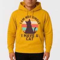 Funny I Am Not Single I Have A Cat Hoodie