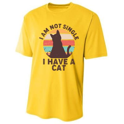 Funny I Am Not Single I Have A Cat Performance Sprint T-Shirt