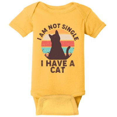 Funny I Am Not Single I Have A Cat Baby Bodysuit