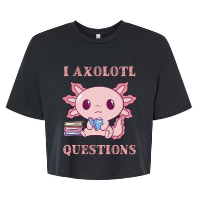 Funny I Axolotl Questions Cute Axolotl Kids Girl Bella+Canvas Jersey Crop Tee