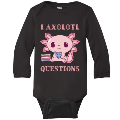 Funny I Axolotl Questions Cute Axolotl Kids Girl Baby Long Sleeve Bodysuit