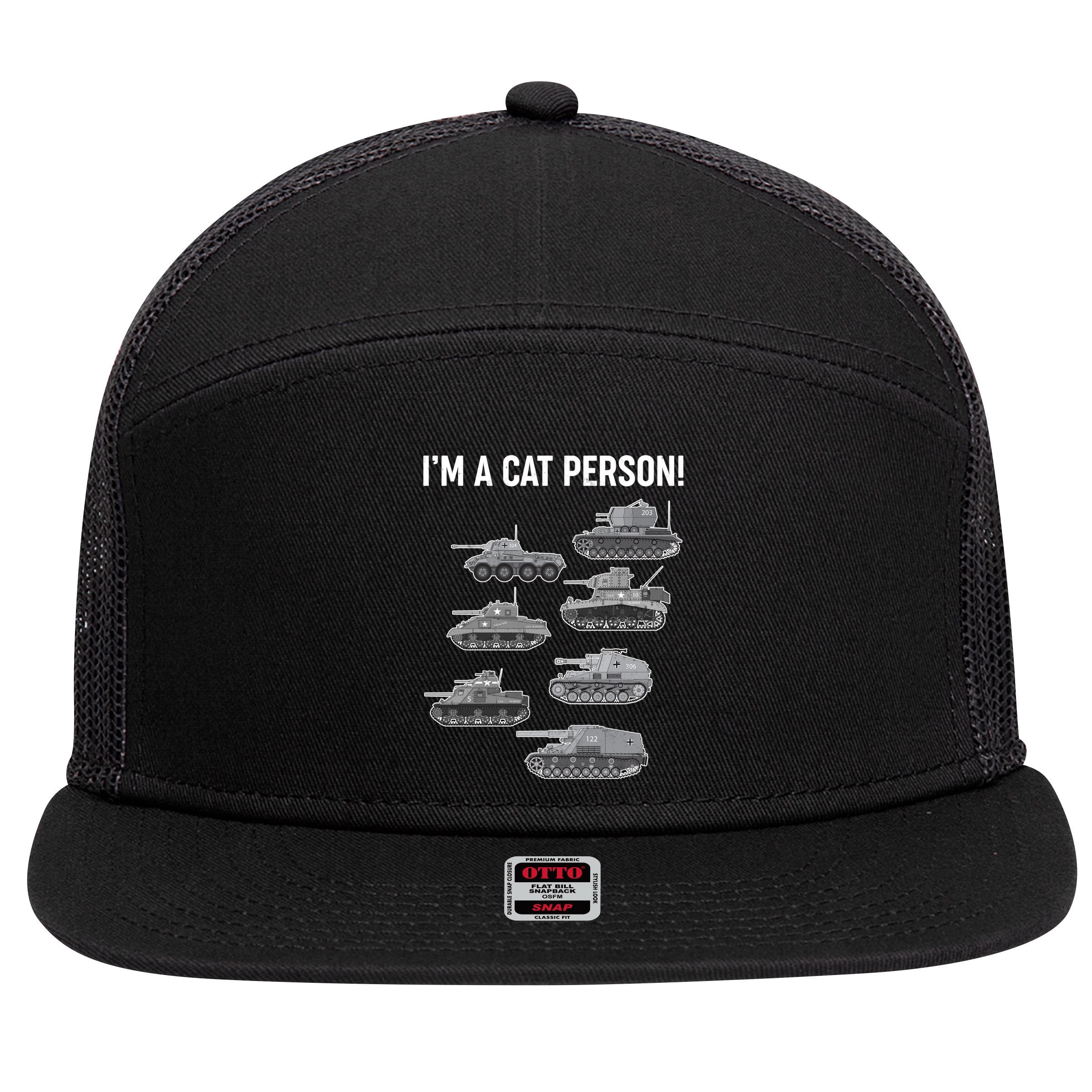 Funny I'm A Cat Person Military Tanks 7 Panel Mesh Trucker Snapback Hat