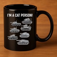 Funny I'm A Cat Person Military Tanks 11oz C Handle Ceramic Mug